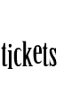 tickets